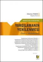Medeni Usûl Hukukunda Yargılamanın Yenilenmesi