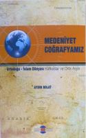 Medeniyet Coğrafyamız