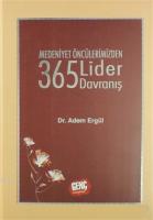 Medeniyet Öncülerimizden 365 Lider Davranış