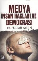 Medya İnsan Hakları ve Demokrasi