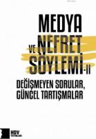 Medya ve Nefret Söylemi - II