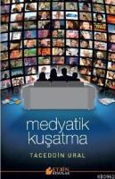 Medyatik Kuşatma