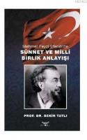 Mehmet Feyzi Efendi'de Sünnet ve Milli Birlik Anlayışı