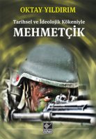 Mehmetçik - Tarihsel ve İdeolojik Kökeni