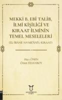 Mekkî B. Ebî Talib, İlmî Kişiliği ve Kıraat İlminin Temel Meseleleri