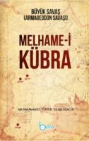 Melhame-i Kübra Büyük Savaş (Armageddon Savaşı)