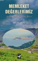 Memleket Değerlerimiz