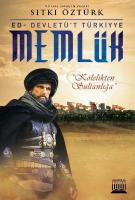 Memlük / Ed - Devletü't Türkiyye