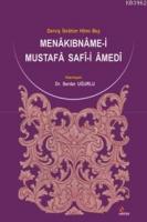 Menâkıbnâme-i Mustafâ Safî-i Âmedî