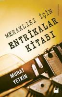Meraklısı için Entrikalar Kitabı