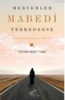 Meryemler Mabedi Terk Ederse