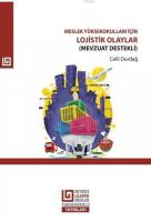 Meslek Yüksekokulları İçin Lojistik Olaylar