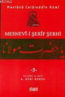 Mesnevi-i Şerif Şerhi Cilt: 5