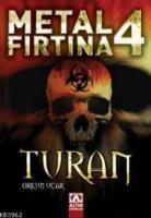 Metal Fırtına 4