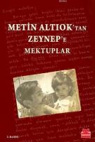 Metin Altıoktan Zeynepe Mektuplar