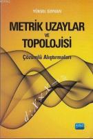 Metrik Uzaylar ve Topolojisi