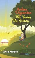 Mevlâna Diyarından Bir Varmış Bir Yokmuş
