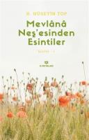 Mevlana Neş'esinden Esintiler Şiirler 1