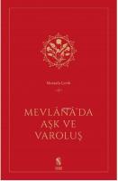 Mevlana'da Aşk ve Varoluş