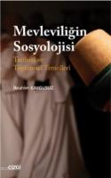 Mevleviliğin Sosyolojisi (Tarihsel ve Toplumsal Temelleri)