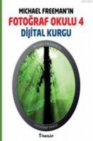 Michael Freeman'ın Fotoğraf Okulu 4