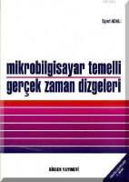 Mikrobilgisayar Temelli Gerçek Zaman Dizgeleri
