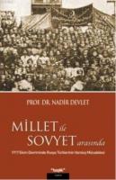 Millet ile Sovyet Arasında