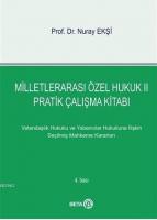 Milletlerarası Özel Hukuk 2 - Pratik Çalışma Kitabı