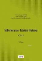Milletlerarası Tahkim Hukuku Cilt 1