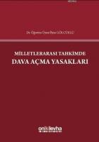Milletlerarası Tahkimde Dava Açma Yasakları