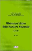 Milletlerarası Tahkime İlişkin Mevzuat ve Antlaşmalar - Cilt II