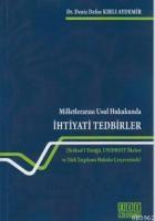 Milletlerarası Usul Hukukunda İhtiyati Tedbirler