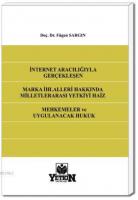 Milletlerarası Yetkiyi Haiz Mahkemeler ve Uygulanacak Hukuk