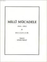 Millî Mücadele (1919 - 1922) Belgeler 2. Cilt