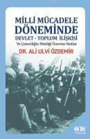 Milli Mücadele Döneminde Devlet - Toplum İlişkisi ve Çeteciliğin Niteliği Üzerine Notlar
