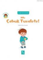 Milo Çabuk Tuvalete !