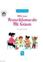 Milo'nun Yemekhanede İlk Günü