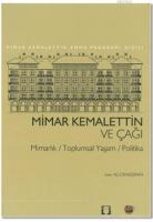 Mimar Kemalettin ve Çağı