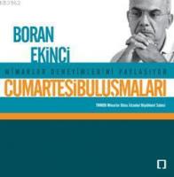 Mimarlar Deneyimlerini Paylaşıyor