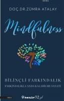 Mindfulness Bilinçli Farkındalık