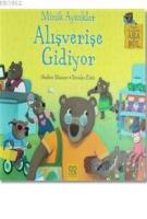 Minik Ayıcıklar Alışverişe Gidiyor