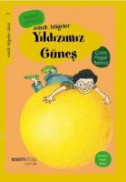 Minik Bilgeler - Yıldızımız Güneş