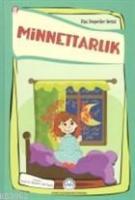 Minnettarlık Dini Değerler Serisi - 8