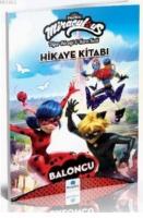 Mıraculous Hikaye Kitabı - Baloncu