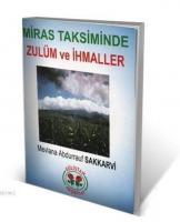 Miras Taksiminde Zulüm ve İhmaller