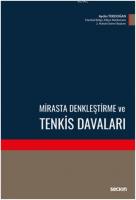 Mirasta Denkleştirme ve Tenkis Davaları