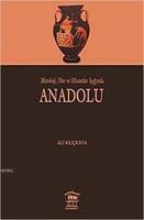 Mitoloji, Din ve Efsaneler Işığında Anadolu
