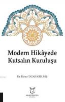 Modern Hikayede Kutsalın Kuruluşu