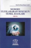 Modern Uluslararası Hukukun Temel Esasları (2 Cilt Takım)