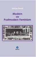Modern ve Postmodern Feminizm